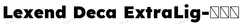 Lexend Deca ExtraLig字体转换